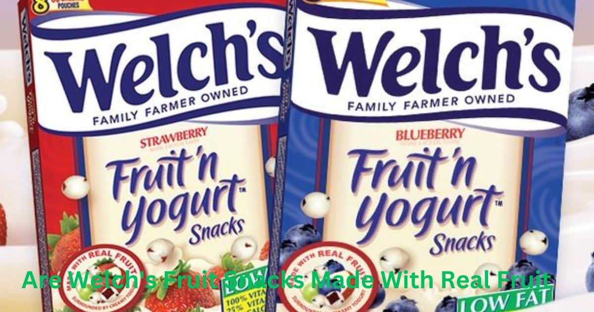 Are Welch's Fruit Snacks Made With Real Fruit?