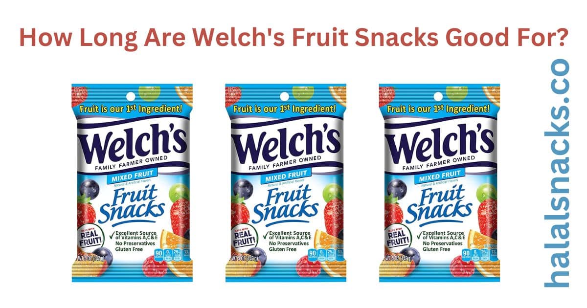 How Long Are Welch's Fruit Snacks Good For?